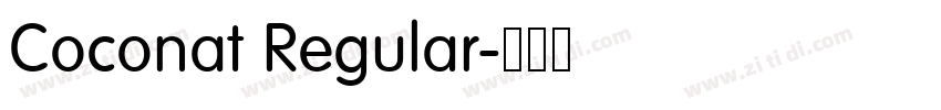 Coconat Regular字体转换 Coconat Regular字体转换